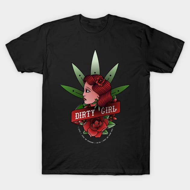 Dirty Girl T-Shirt by WD